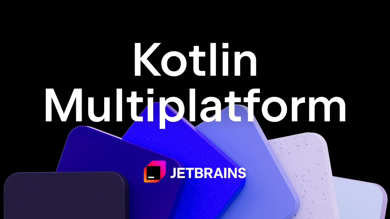 Kotlin Multiplatform: comparte código entre Android, iOS y más